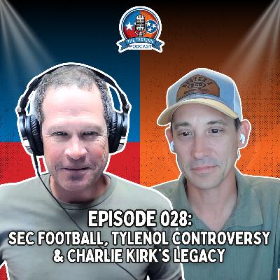 SEC Football, Tylenol Controversy & Charlie Kirk's Legacy