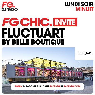 FG CHIC INVITE : FLUCTUART PARIS BY BELLE BOUTIQUE