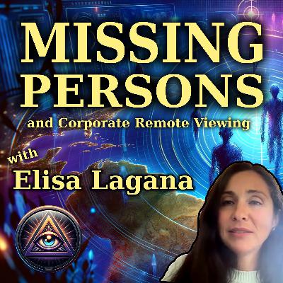 TPG 01.10 Missing Persons & Corporate Remote Viewing with Elisa Lagana TPG 01.10 Missing Persons & Corporate Remote Viewing with Elisa Lagana