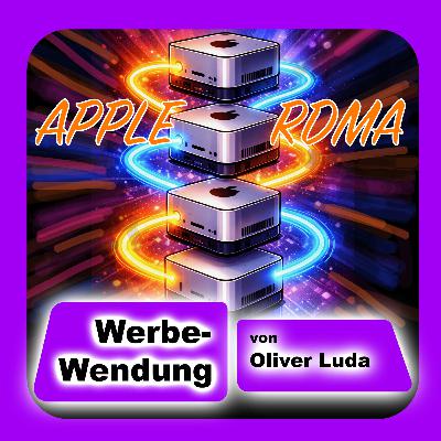 Werbe-Wendung - Apple RDMA - reichlich lokale KI-Leistung