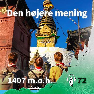 72: Den højere mening - Katmandu - 1407 m.o.h.