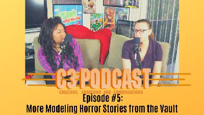 Episode #5: Modeling Tales From The Vault and Major Red Flags