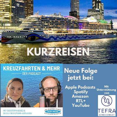 Folge 24: Kurzreisen – Mini-Kreuzfahrt, Maxi-Erlebnis
