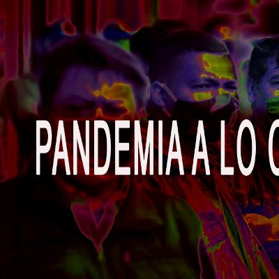 Pandemia a lo Colombiano-Carolina Corcho