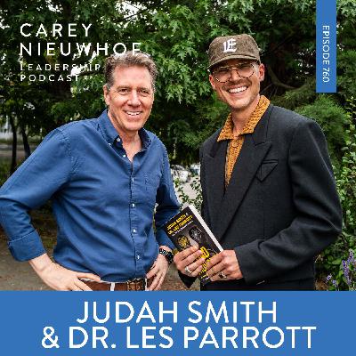 CNLP 760 | Your Brain is Lying to You 80% of the Time: Judah Smith and Les Parrot on Why Leaders Self-Sabotage and How to Break the Cycle