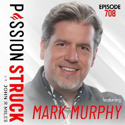 Mark Murphy on 5 Ways to Build Teams That Actually Work | EP 708