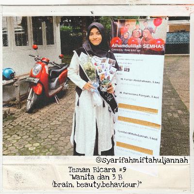 Teman Bicara #9 : wanita dan 3 B (brain beauty behaviour)