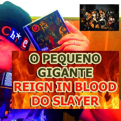 Reign in Blood do Slayer - O pequeno gigante clássico do Thrash Metal