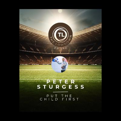 #174 - Put the Child First w/ Peter Sturgess