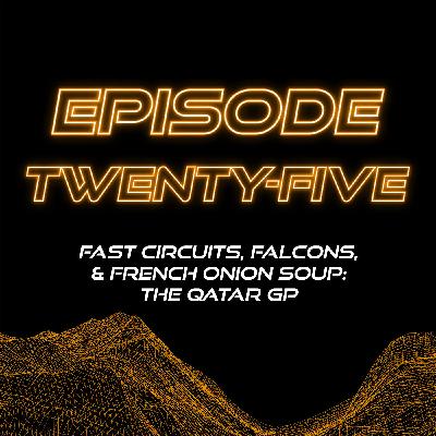 Fast Circuits, Falcons, & French Onion Soup: The Qatar GP (2021) Fast Circuits, Falcons, & French Onion Soup: The Qatar GP (2021)