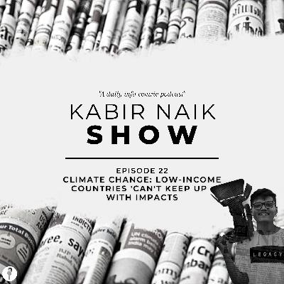 Climate change: Low-income countries 'can't keep up' with impacts | Episode 22 (12/8/21) Climate change: Low-income countries 'can't keep up' with impacts | Episode 22 (12/8/21)