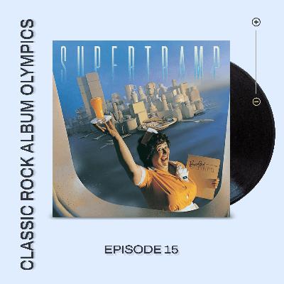Breakfast In America by Supertramp...Episode #15 Breakfast In America by Supertramp...Episode #15