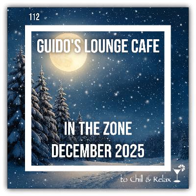 In The Zone - December 2025 (Guido's Lounge Cafe) #112