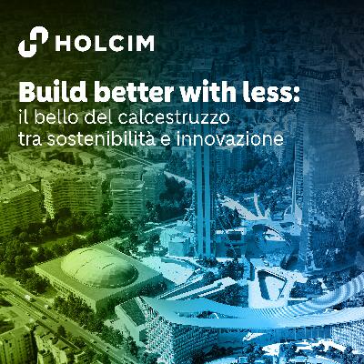 Build better with less