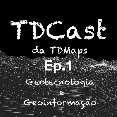 TDCast Ep1