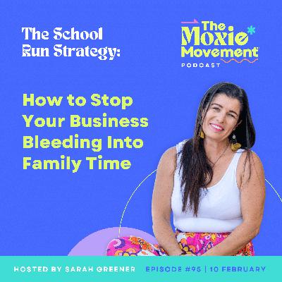 The School Run Strategy: How to Stop Your Business Bleeding Into Family Time The School Run Strategy: How to Stop Your Business Bleeding Into Family Time