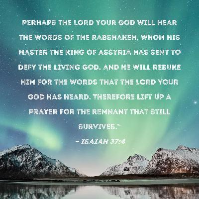 Isaiah 36 King Sennacherib of Assyria attacked all the fortified cities of Judah and captured them with taunting arrogance