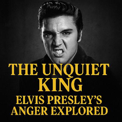 The Unquiet King: Elvis Presley’s Secret Anger Uncovered The Unquiet King: Elvis Presley’s Secret Anger Uncovered