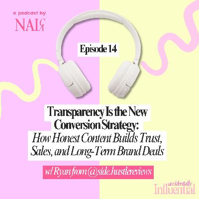 Transparency with Ryan from @side.hustlereview: How Honest Content Builds Trust, Sales, and Long-Term Brand Deals Transparency with Ryan from @side.hustlereview: How Honest Content Builds Trust, Sales, and Long-Term Brand Deals