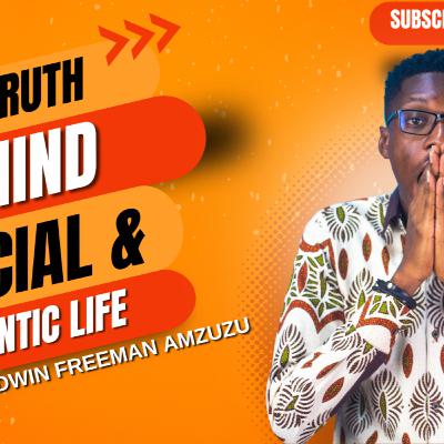 The Truth Behind Social and Romantic Life The Truth Behind Social and Romantic Life