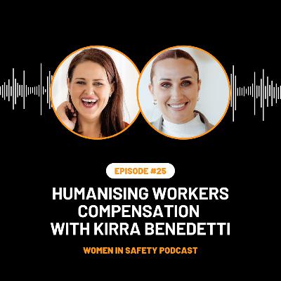 Humanising workers compensation with Kirra Benedetti