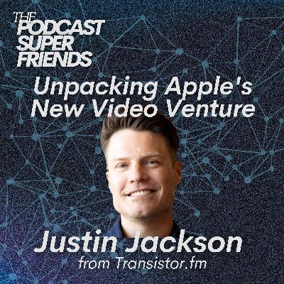 Unpacking Apple’s New Video Venture