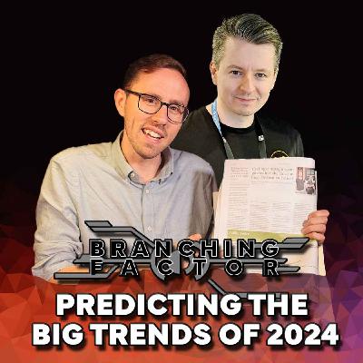 #013 - George and Tommy Predict 2024 in Gaming