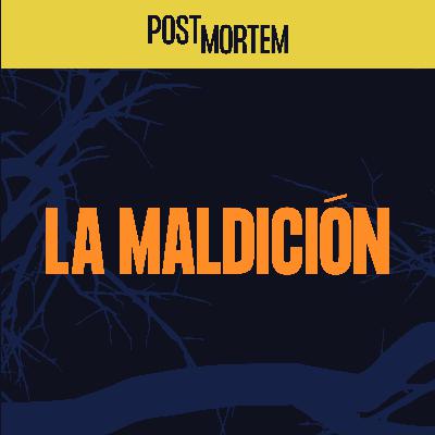 46 - La Maldición