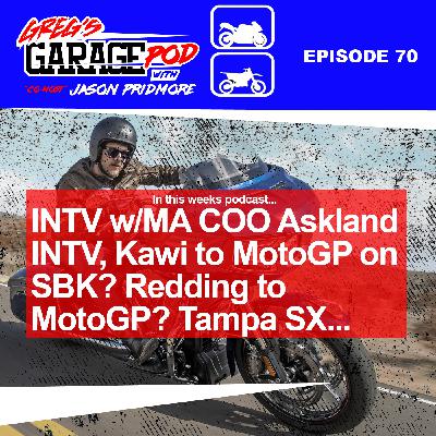 Ep70 - New Classes in MotoAmerica with Guest COO Chuck Aksland, Kawasaki SBK in MotoGP, Redding to MotoGP and more!