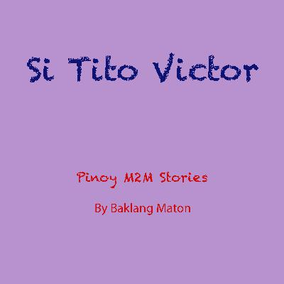004 Si Tito Victor