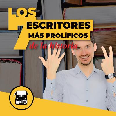 Los 7 escritores más prolíficos: escribían MÁS que nadie ✍️