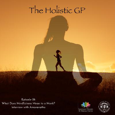 What Does Mindfulness Mean to a  Former Monk? Interview with Amaranatho