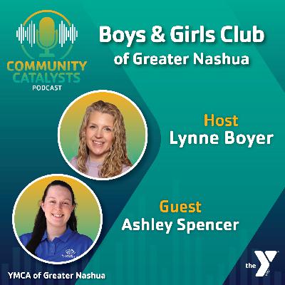 17. Community Catalysts Greater Nashua: Boys and Girls Club of Greater Nashua 17. Community Catalysts Greater Nashua: Boys and Girls Club of Greater Nashua