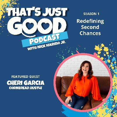 Cheri Garcia: Redefining Second Chances Cheri Garcia: Redefining Second Chances