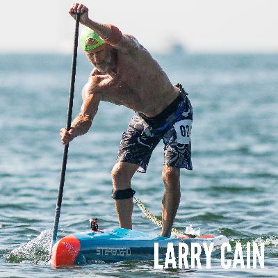Beyond the Basics: Larry Cain on Training Smarter for SUP Racing