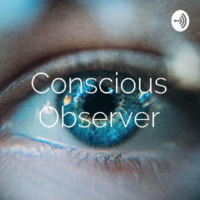 Conscious Observer (Trailer)