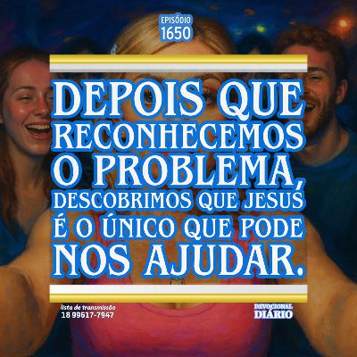 Depois que reconhecemos o problema, descobrimos que Jesus é o único que pode nos ajudar.