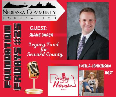 Foundation Fridays Ep. 25: Legacy for Seward County