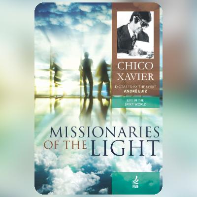 Audiobook - Missionaries of the Light: Life in the Spirit World Collection - Book 3
