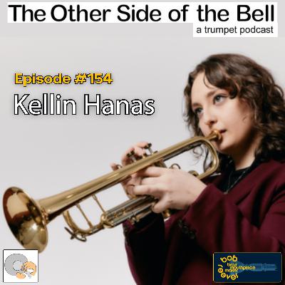 Kellin Hanas: Find People who Align with You and Your Values, and Stick With Them. Ep. 154 Kellin Hanas: Find People who Align with You and Your Values, and Stick With Them. Ep. 154