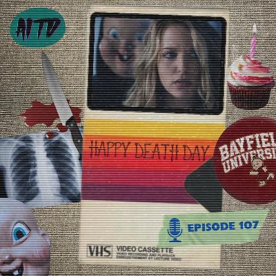 Happy Death Day - Ep. 107