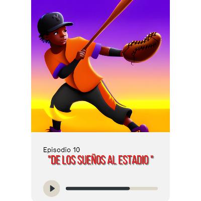 De los sueños al estadio . De los sueños al estadio .
