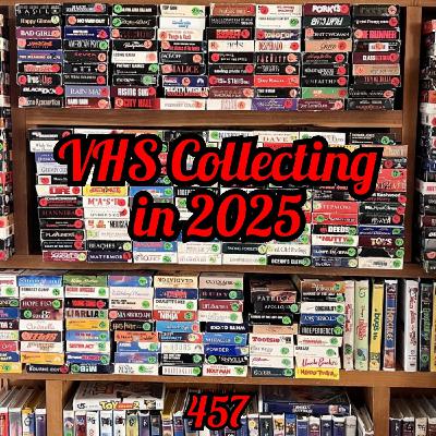 VHS Collecting in 2025