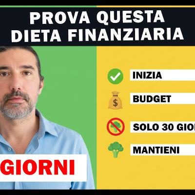 Prova per 30 giorni questa dieta finanziaria