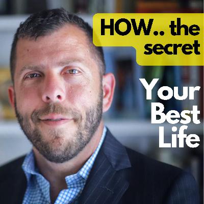 Your Best Self - The Mindset of HOW