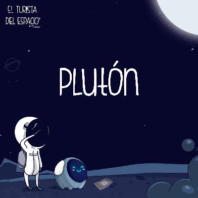 Plutón, el mundo que una vez fue planeta