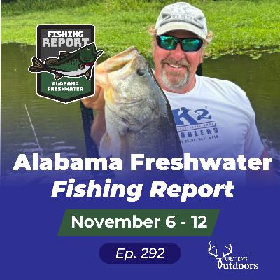 Crappie, Bream, and Delta Adventures — Alabama Freshwater Fishing Report Nov 6 - 12 Crappie, Bream, and Delta Adventures — Alabama Freshwater Fishing Report Nov 6 - 12