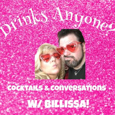 Drinks Anyone?! - Cocktails & Conversations w/ Billissa - Ep. 1 - Playing Favorites