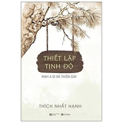 Review sách Thiết lập tịnh độ (Thầy Thích Nhất Hạnh) - Tập 19