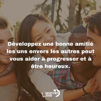 L'amitié, un trésor à bien gérer. L'amitié, un trésor à bien gérer.